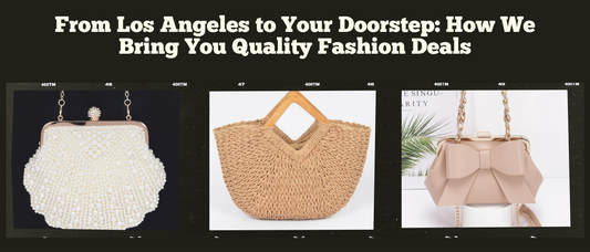 Three stylish handbags featured under the heading "From Los Angeles to Your Doorstep: How We Bring You Quality Fashion Deals," including a pearl clutch, a woven straw tote, and a nude bow-shaped purse, all available at OverstockFashionDeals.com