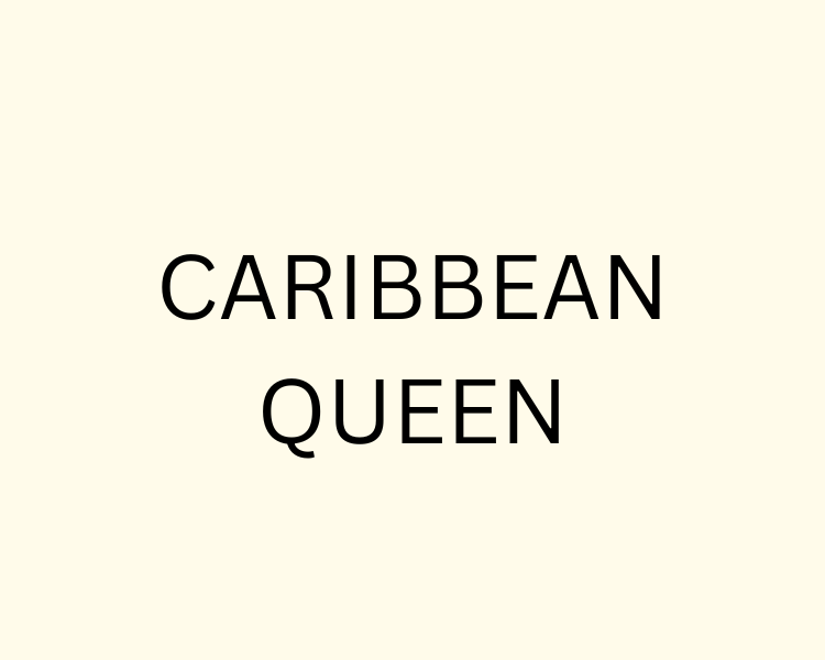 CARIBBEAN QUEEN
